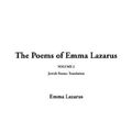 Cover Art for 9781414206370, The Poems of Emma Lazarus, V2 by Emma Lazarus