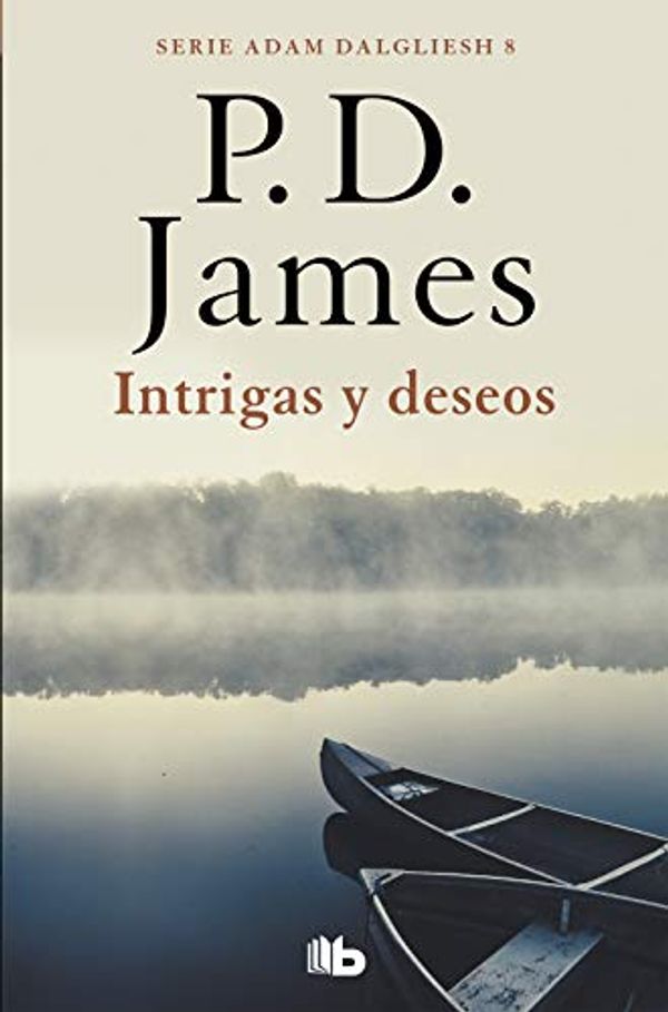 Cover Art for 9788490709238, Intrigas y deseos (Adam Dalgliesh 8) by P.d. James