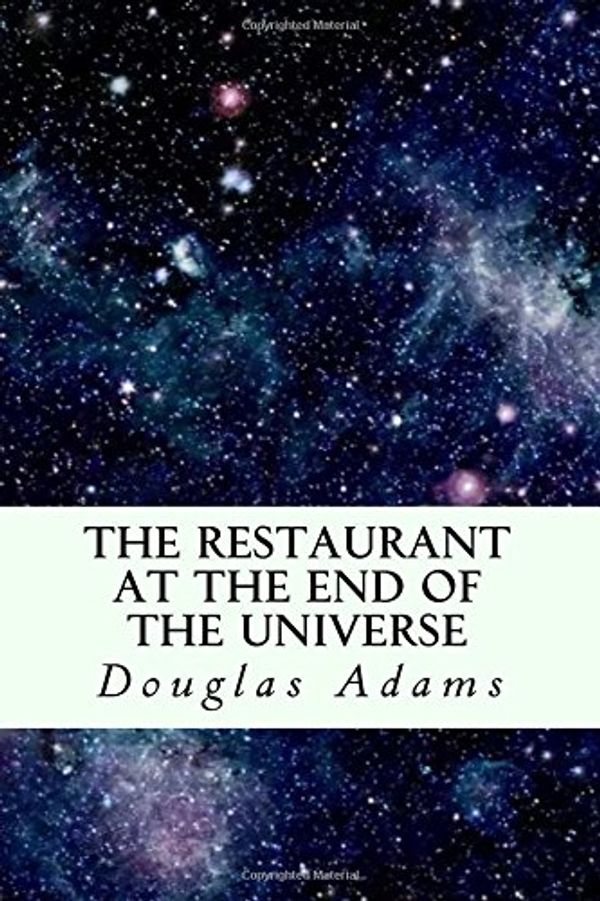 Cover Art for 9781535200080, The Restaurant at the End of the Universe by Douglas Adams