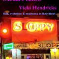 Cover Art for 1230000301637, VOLUNTARY MADNESS by Vicki Hendricks