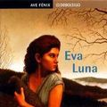 Cover Art for 9788484505907, EVA Luna by Isabel Allende