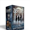 Cover Art for 9781534428881, Zeroes Trilogy: Zeroes; Swarm; Nexus by Scott Westerfeld