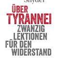 Cover Art for 9783406711473, Über Tyrannei by Timothy Snyder