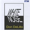 Cover Art for 9780736680479, White Noise by Don DeLillo