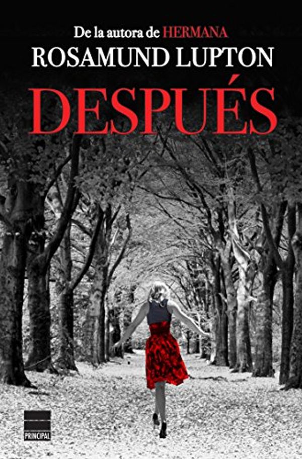 Cover Art for 9788416223428, Después by Rosamund Lupton