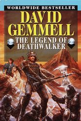 Cover Art for 9780345408006, The Legend of the Deathwalker by David Gemmell