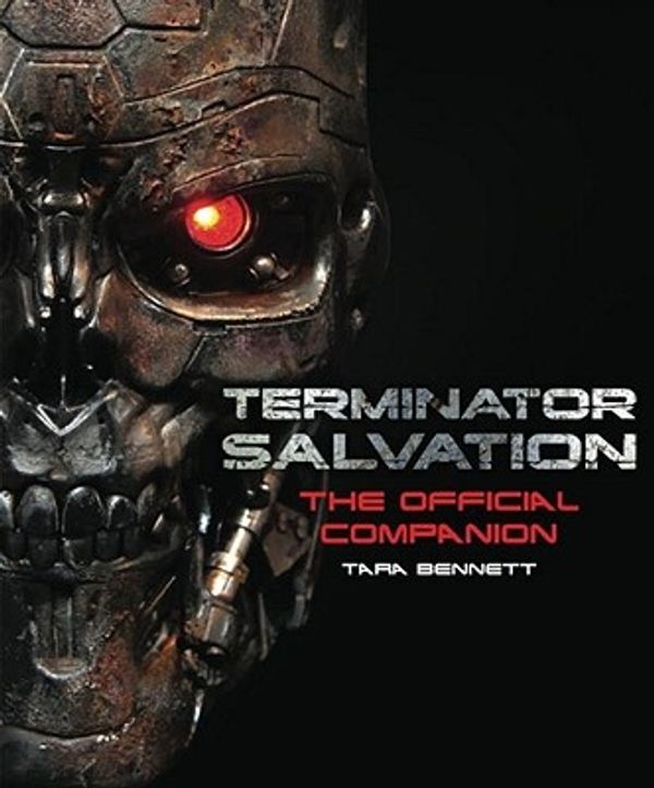 Cover Art for 9781848560819, Terminator Salvation by Tara Bennett