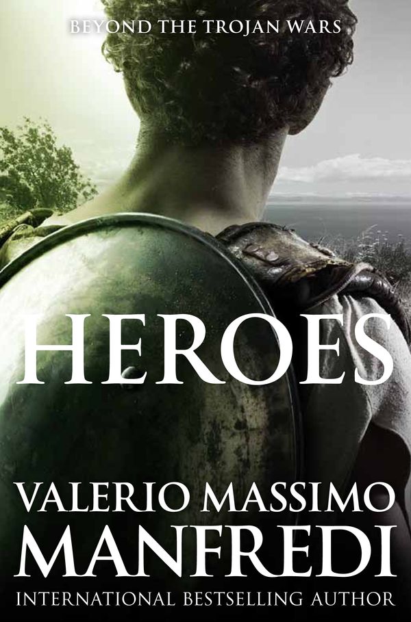 Cover Art for 9781743031513, Heroes by Valerio Massimo Manfredi