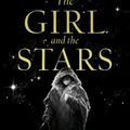 Cover Art for 9780008284763, The Girl and the Stars (Book of the Ice, Book 1) by Mark Lawrence