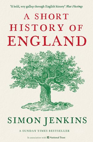 Cover Art for 9781788160896, A Short History of England by Simon Jenkins