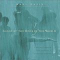 Cover Art for 9780792264743, Light at the Edge of the World by Wade Davis