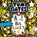 Cover Art for B00JLHUOAE, Tom Gates 7: A Tiny Bit Lucky (Tom Gates series) by Liz Pichon