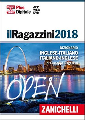 Cover Art for 9788808713094, Il Ragazzini 2018. Dizionario inglese-italiano italiano-inglese. DVD by Giuseppe Ragazzini