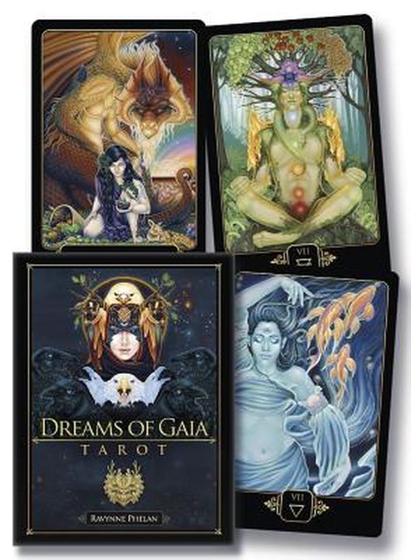 Cover Art for 9780738752105, Dreams of Gaia Tarot: A Tarot for a New Era by Ravynne Phelan