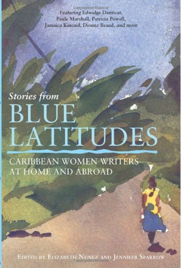 Cover Art for 9781580051392, Stories from Blue Latitudes by Elizabeth Nunez