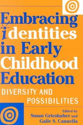 Cover Art for 9780807740781, Embracing Identities in Early Childhood Education by Susan Grieshaber