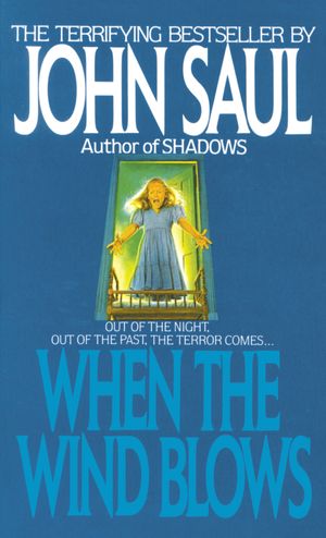 Cover Art for 9780440194903, When The Wind Blows by John Saul