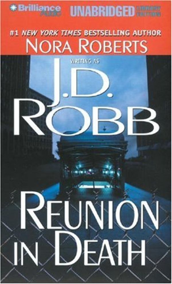 Cover Art for 9781423317463, Reunion in Death (In Death #14) by J. D. Robb