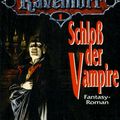 Cover Art for 9783442245840, Schloß der Vampire (Ravenloft, #1) by Christie Golden