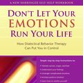 Cover Art for 9781572247765, Don't Let Your Emotions Run Your Life by Scott Spradlin