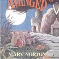 Cover Art for 9780833504579, The Borrowers Avenged by Mary Norton