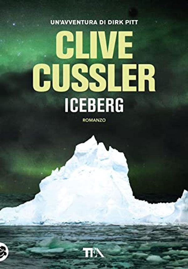 Cover Art for 9788850251346, Iceberg by Clive Cussler