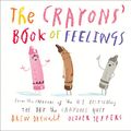 Cover Art for B091KM4XRV, The Crayons' Book of Feelings by Drew Daywalt