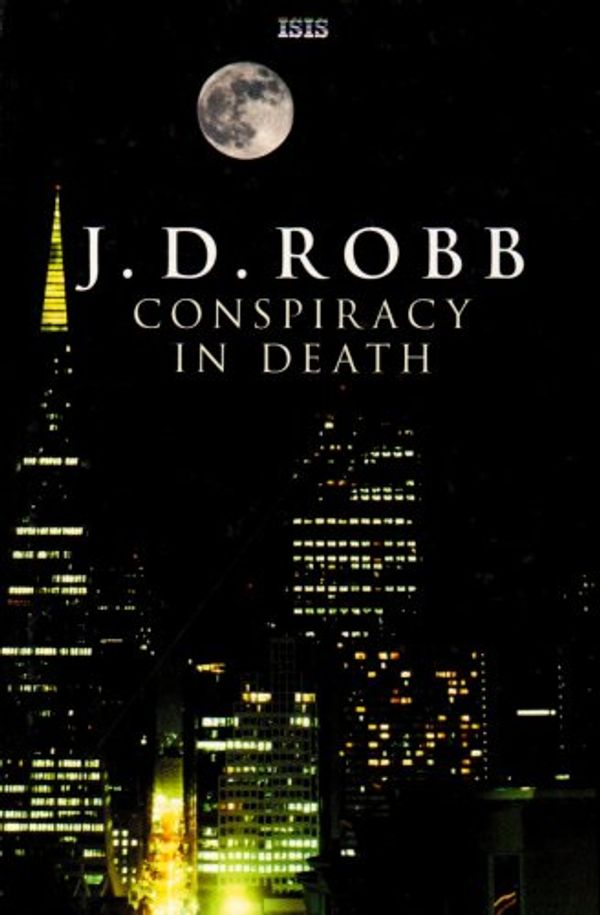 Cover Art for 9780753176948, Conspiracy in Death by J. D. Robb