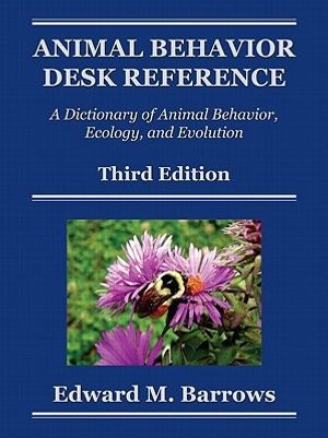 Cover Art for 9781439836514, Animal Behavior Desk Reference by Edward M. Barrows