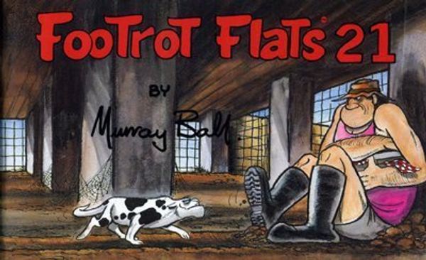 Cover Art for 9781875230181, Footrot Flats 21 by Murray Ball