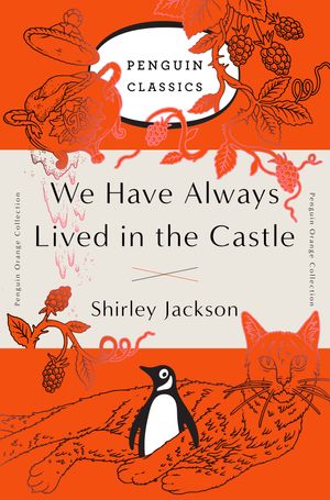 Cover Art for 9780143129547, We Have Always Lived in the Castle by Shirley Jackson