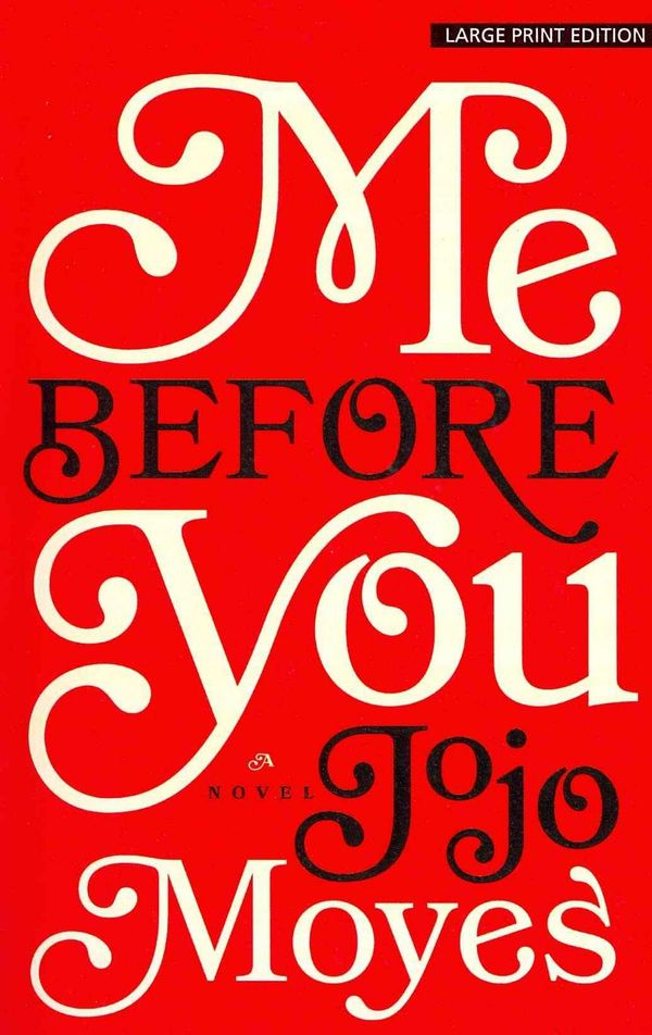 Cover Art for 9781594137396, Me Before You by Jojo Moyes