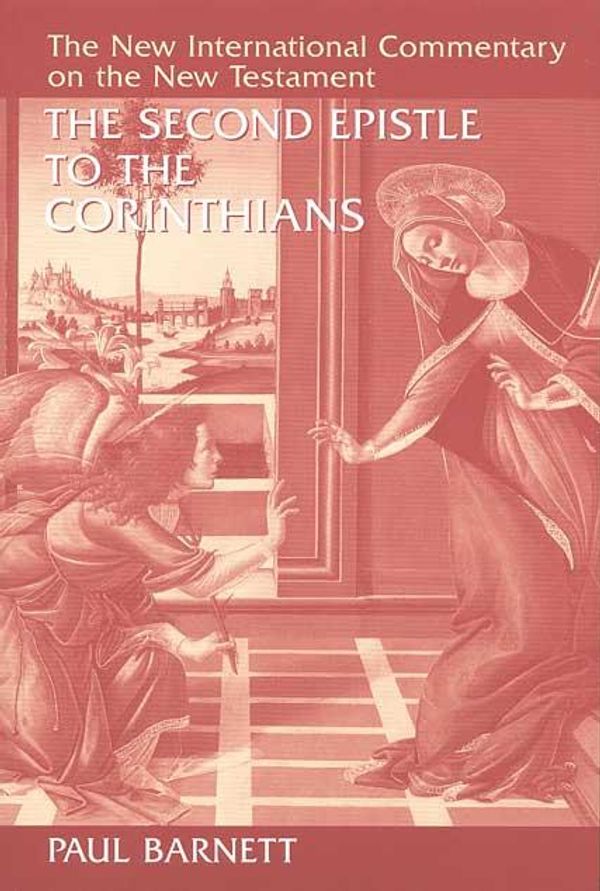 Cover Art for 9781467422635, The Second Epistle to the Corinthians by Paul Barnett