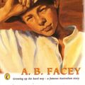 Cover Art for 9780857970077, A Fortunate Life by A B Facey