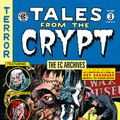 Cover Art for 9781506732398, The EC Archives: Tales from the Crypt Volume 3 by William Gaines, Al Feldstein