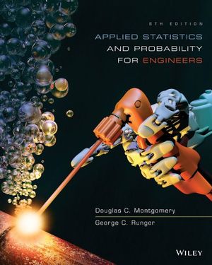 Cover Art for 9781118865644, Applied Statistics and Probability for Engineers 6E with WileyPlus Card by Douglas C. Montgomery