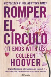 Cover Art for 9786070788147, Romper El Círculo / It Ends with Us (Spanish Edition) by Colleen Hoover