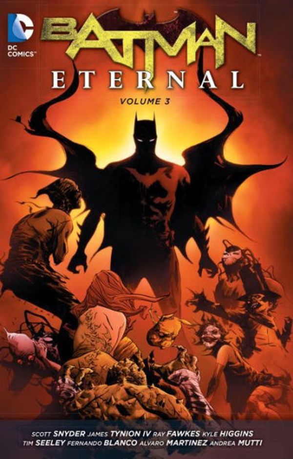 Cover Art for 9781401262815, Batman Eternal Vol. 3 by Scott Snyder, James Tynion IV, Tim Seeley, Kyle Higgins