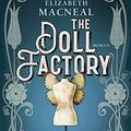 Cover Art for 9783847900436, The Doll Factory by Elizabeth Macneal