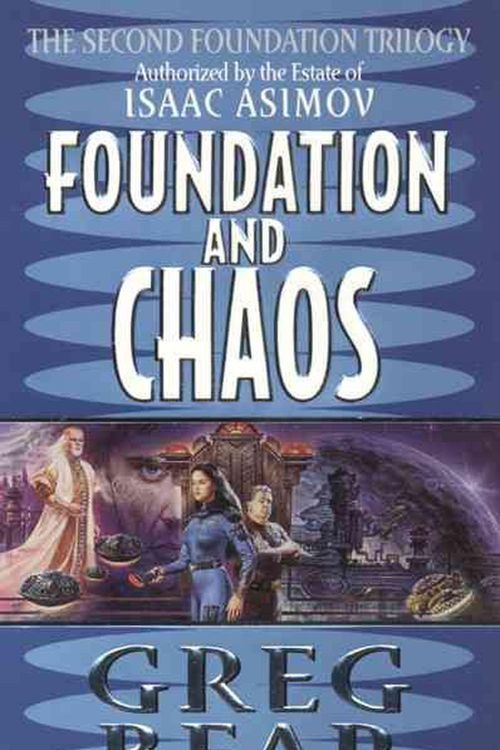 Cover Art for 9780061056406, Foundation and Chaos by Greg Bear