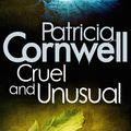 Cover Art for 9780751544534, Cruel And Unusual by Patricia Cornwell