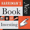 Cover Art for B076Y6R2SZ, Harriman's New Book of Investing Rules: The do’s and don’ts of the world’s best investors by Unknown