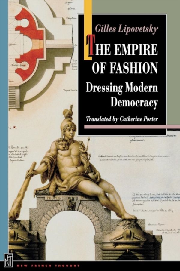Cover Art for 9780691102627, The Empire of Fashion by Gilles Lipovetsky