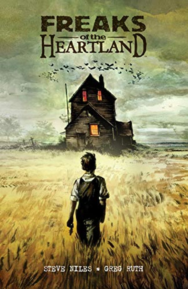 Cover Art for B08HY1Y1CK, Freaks of the Heartland by Steve Niles