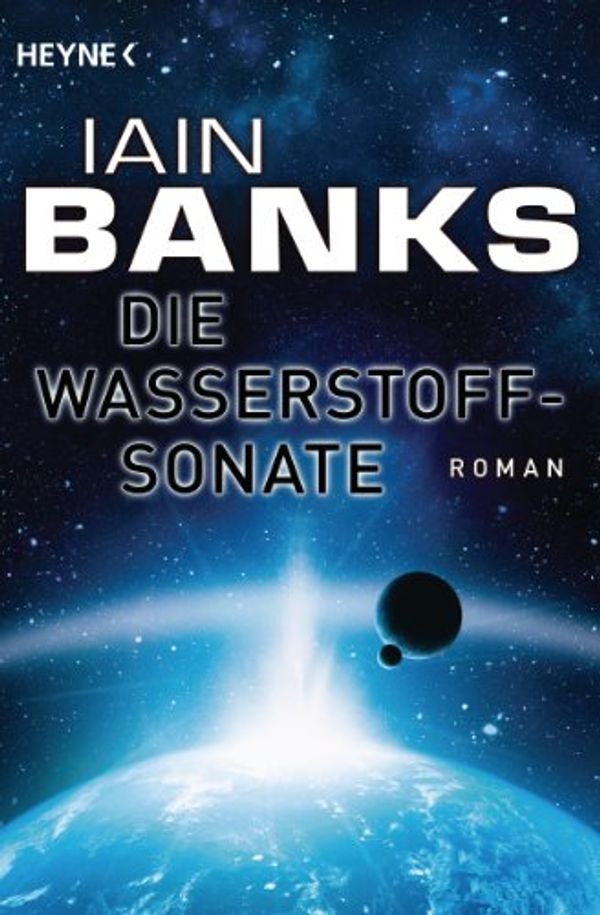Cover Art for B00IHDQCOK, Die Wasserstoffsonate: Roman (German Edition) by Iain M. Banks