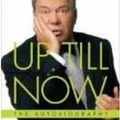 Cover Art for 9780283070648, Up Till Now by William Shatner
