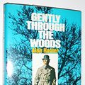 Cover Art for 9780025575608, Gently Through the Woods by Alan Hunter