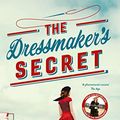 Cover Art for B0882SVQ3W, The Dressmaker's Secret by Rosalie Ham