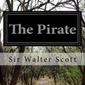 Cover Art for 9780748605767, The Pirate by Walter Scott