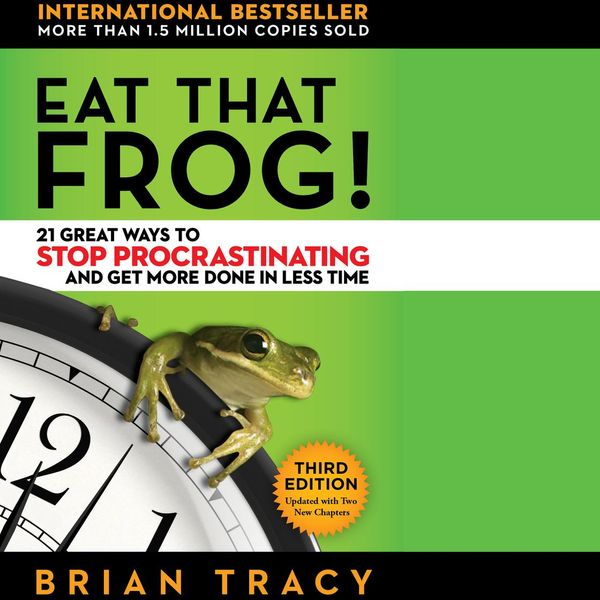 Cover Art for 9781626569447, Eat That Frog! by Brian Tracy